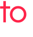 to 