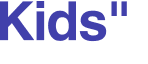 Kids" 