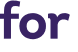 for 