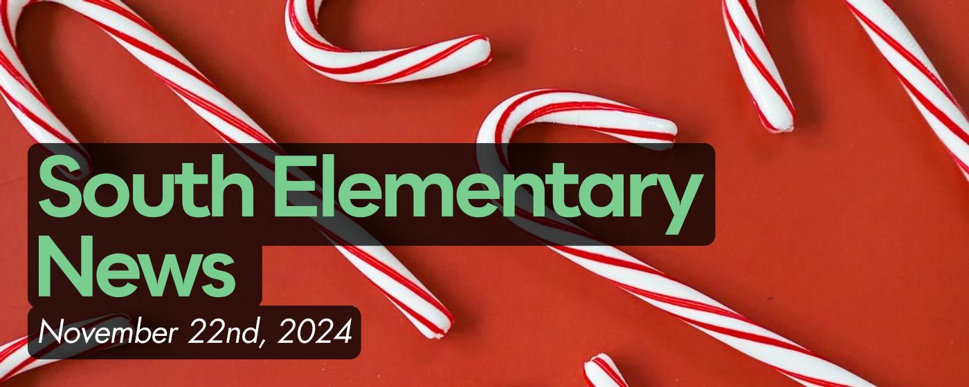 South Elementary News 