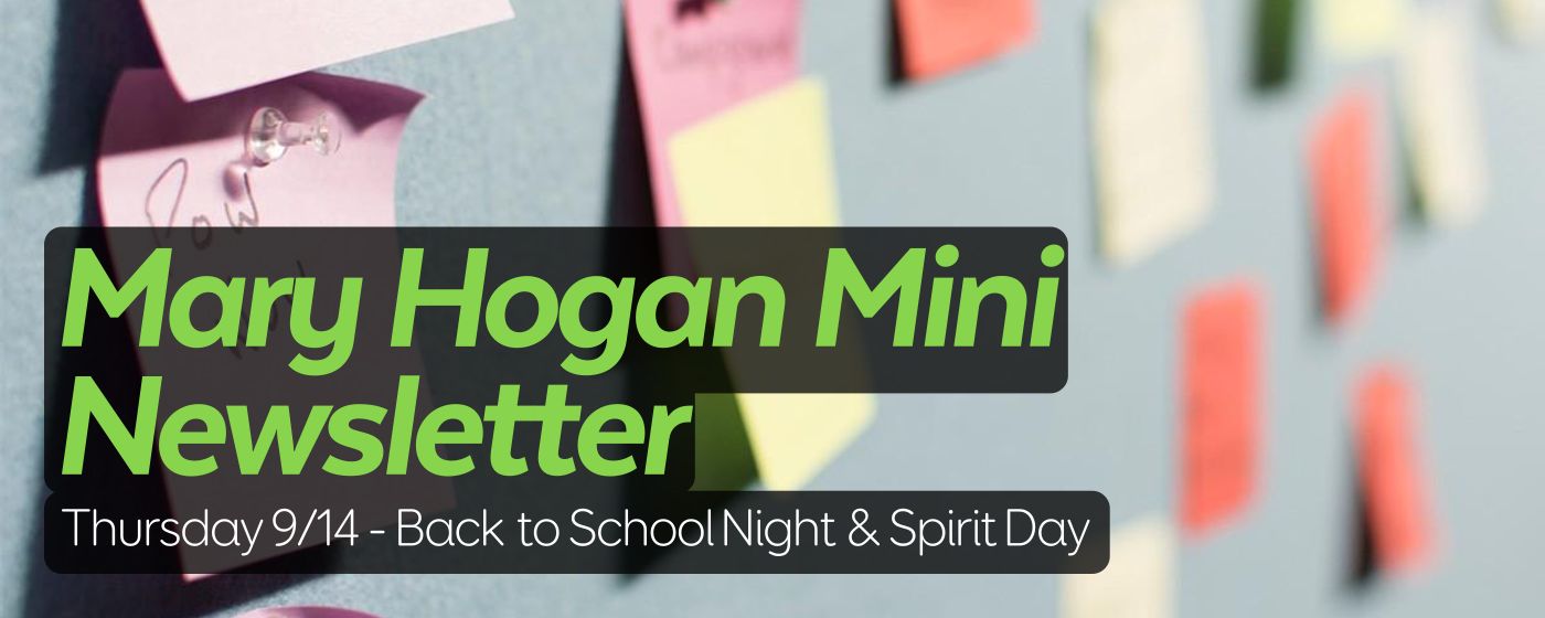 Mary Hogan Mini Newsletter