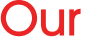 Our 