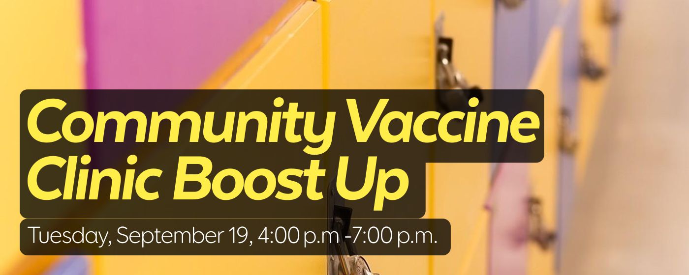 Community Vaccine Clinic Boost Up 