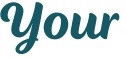 Your 