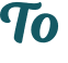 To 