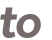 to 