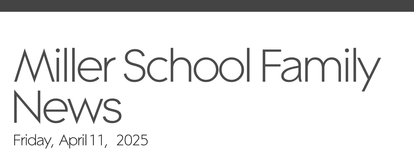 Miller School Family News
