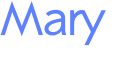 Mary 