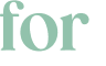 for 