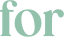 for 