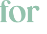 for 