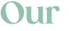 Our 