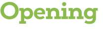 Opening 