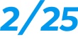 2/25