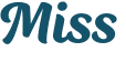Miss 