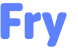 Fry 