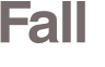 Fall 