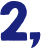 2, 