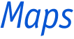 Maps