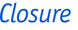 Closure 