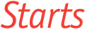 Starts 