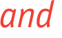 and 