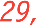 29, 