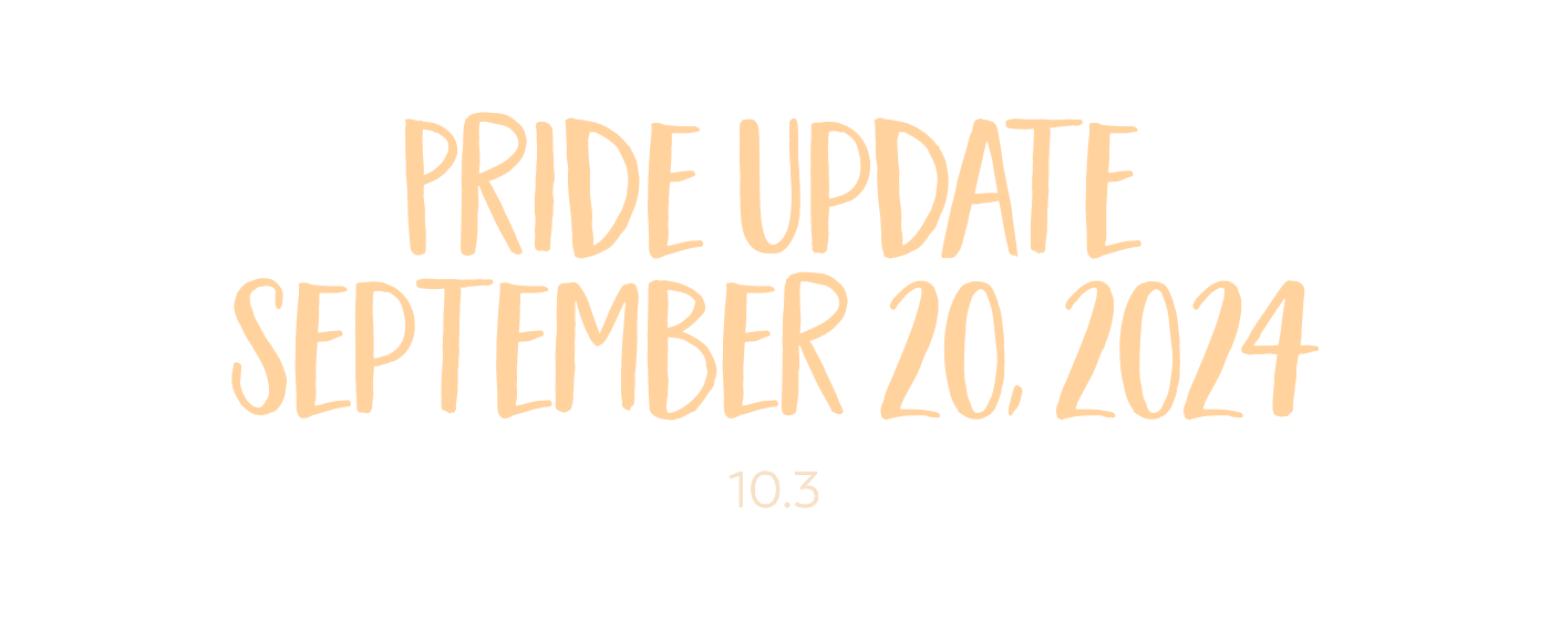 Pride Update     September 20, 2024
