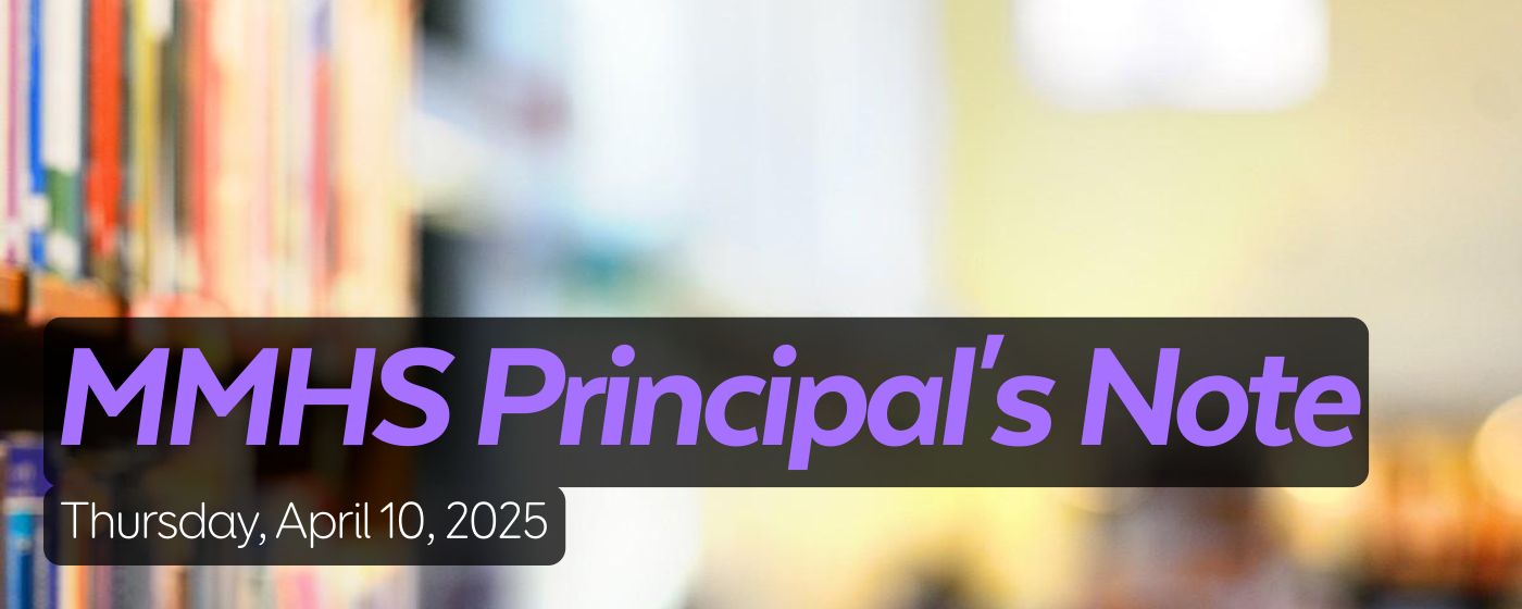 MMHS Principal's Note