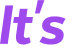 It's