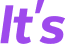 It's