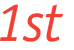 1st 