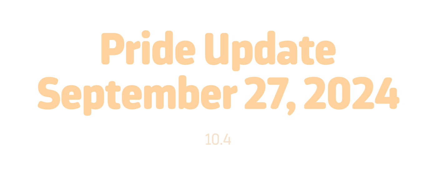Pride Update     September 27, 2024