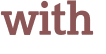 with 
