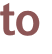 to 