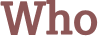 Who 