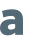 a 