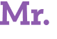Mr. 