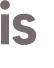 is 