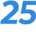25