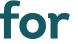 for 