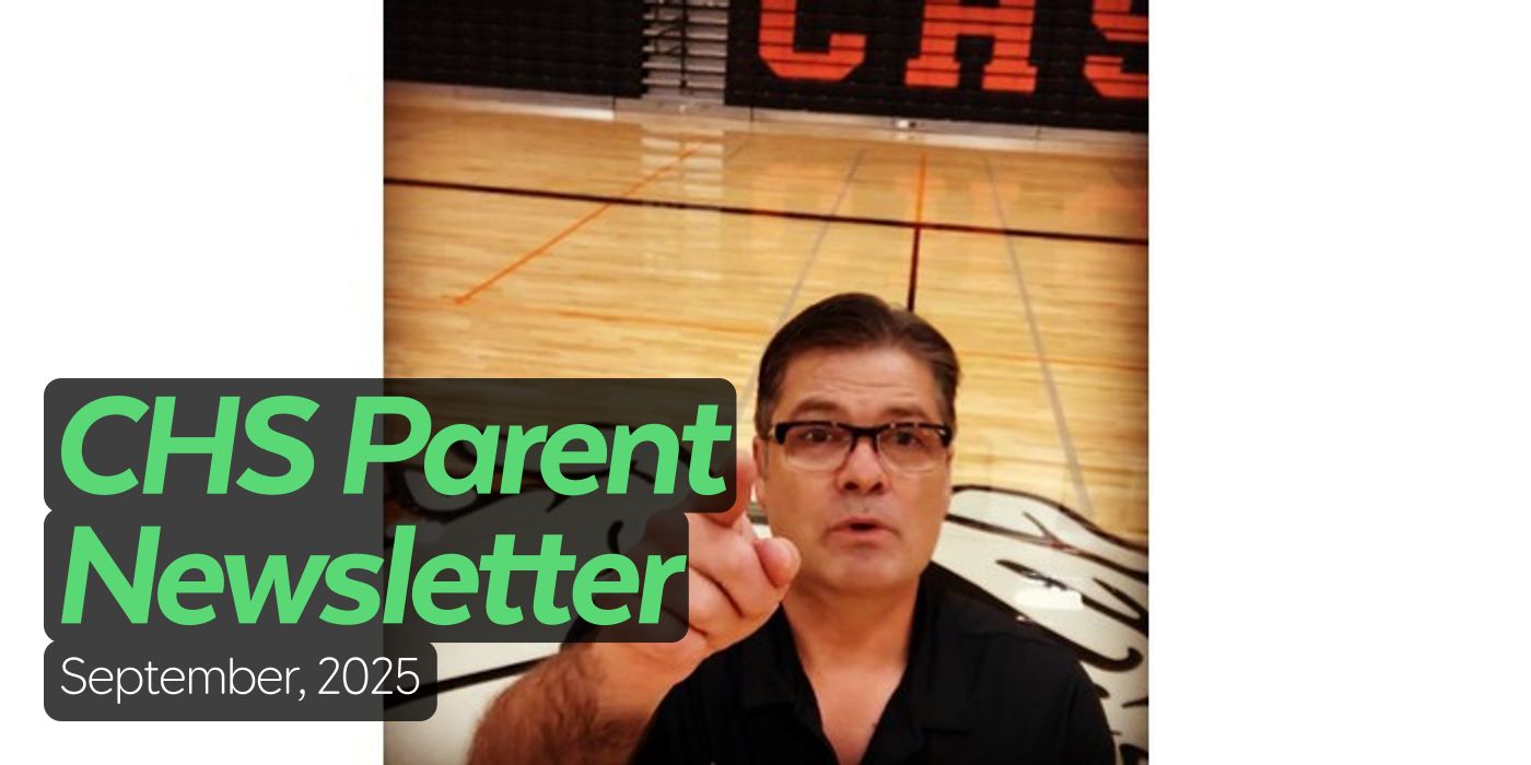 CHS Parent Newsletter September, 2025