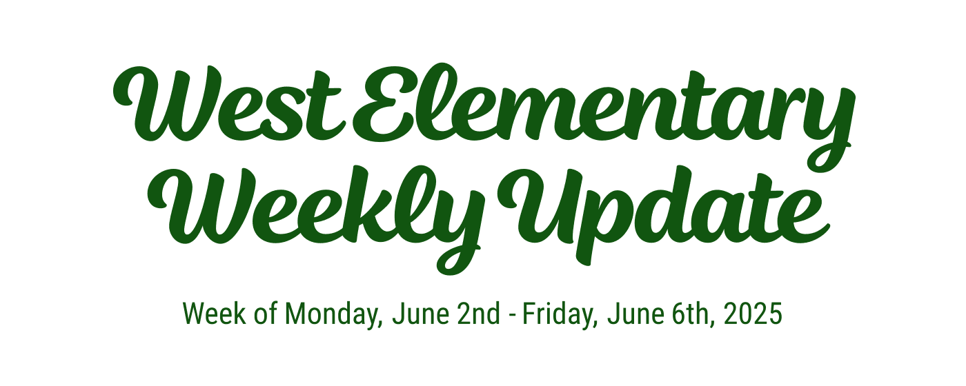 West Elementary Weekly Update
