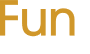 Fun 