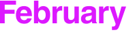 February 