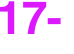 17- 