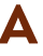 A 
