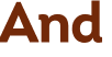 And 