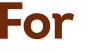 For 