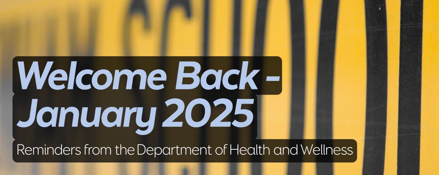 Welcome Back - January 2025